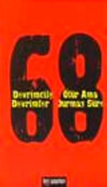 68 Devrimciler Ölür Ama Devrimler Durmaz Sürer