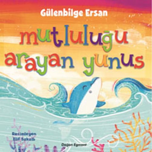 Mutluluğu Arayan Yunus