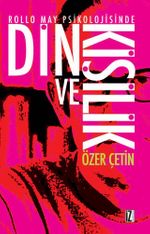 Rollo May Psikolojisinde Din ve Kişilik 