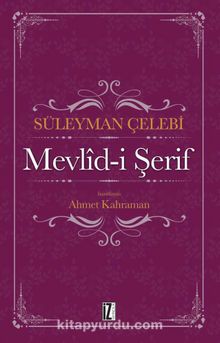 Mevlid-İ Şerif - Süleyman Çelebi