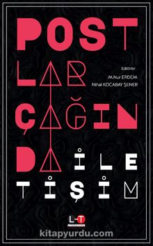 Postlar Çağında İletişim - Nihal Kocabay Şener