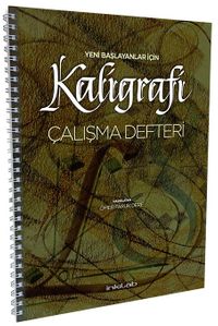Yeni Başlayanlar İçin Kaligrafi Çalışma Defteri