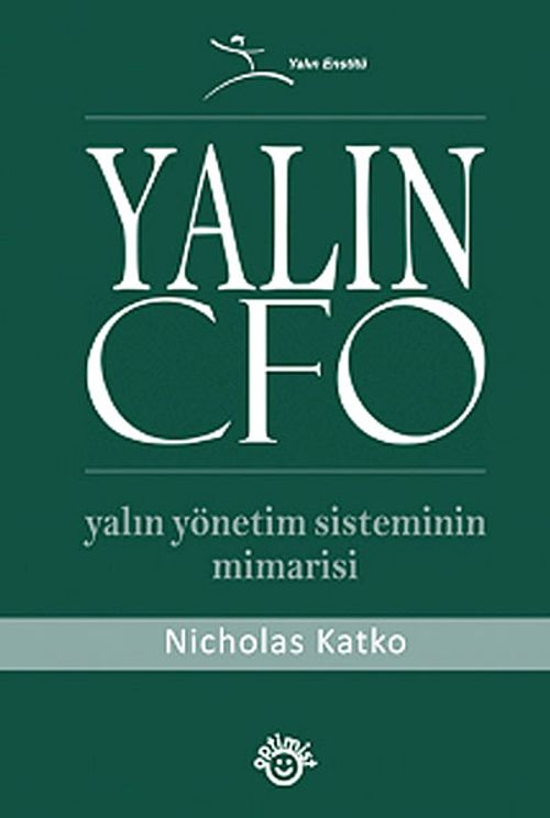 Yalın CFO & Yalın Yönetim Sisteminin Mimarisi