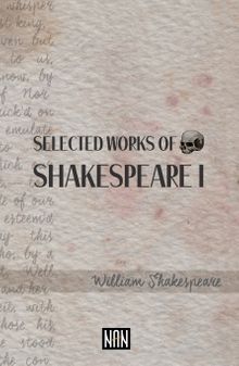 Selected Works of Shakespeare I