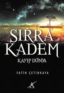Sırra Kadem & Kayıp Dünya