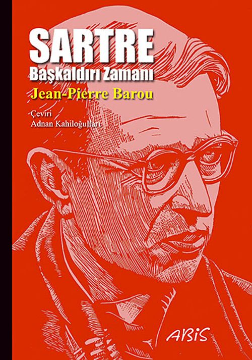 Sartre & Başkaldırı Zamanı