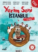 Yerim Seni İstanbul & Büyülü Şehre Lezzet Katan 258 Mekan