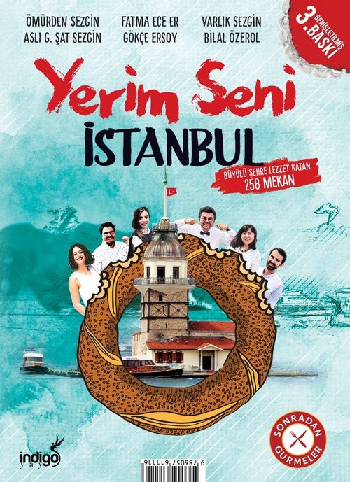 Yerim Seni İstanbul & Büyülü Şehre Lezzet Katan 258 Mekan