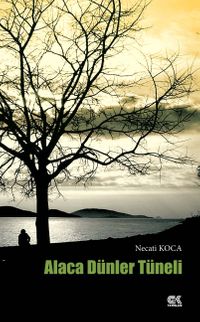 Alaca Dünler Tüneli