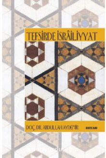 Tefsirde İsrailiyyat - Doç. Dr. Abdullah Aydemir
