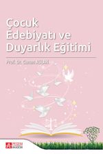 Çocuk Edebiyatı ve Duyarlık Eğitimi