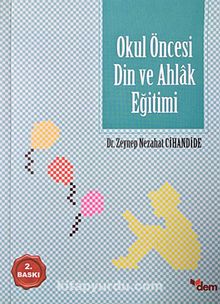 Okul Öncesi Din ve Ahlak Eğitimi - Dr. Zeynep Nezahat Cihandide