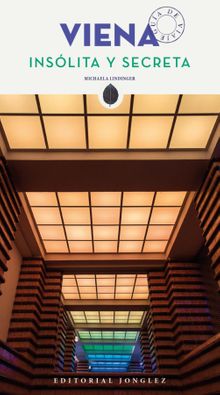 Viena Insolita y Secreta  