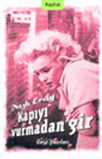 Kapıyı Vurmadan Gir