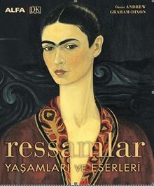 Ressamlar Yaşamları ve Eserleri