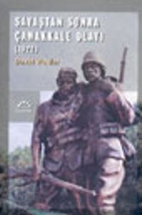 Savaştan Sonra Çanakkale Olayı (1922)