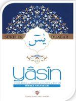 Yasin Sureler ve Dualar (Türkçe)