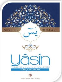 Yasin Sureler ve Dualar (Türkçe)