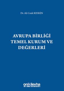 Avrupa Birliği Temel Kurum ve Değerleri