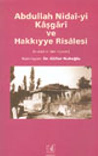 Abdullah Nidai-yi Kaşgari ve Hakkıyye Risalesi