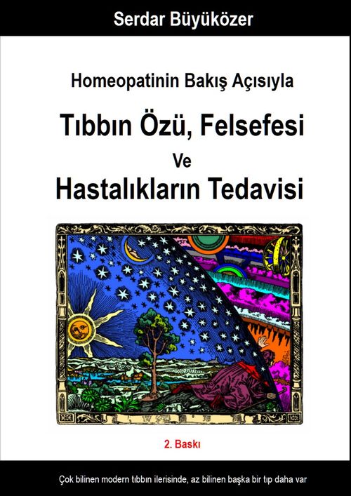 Homeopatinin Bakış Açısıyla Tıbbın Özü , Felsefesi ve Hastalıkların Tedavisi