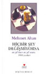 Hiçbir Şey Değişmiyorsa