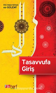 Tasavvufa Giriş - Ebu Abdurrahman Es-Sülemi
