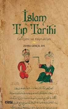 İslam Tıp Tarihi & Gelişimi ve Kaynakları