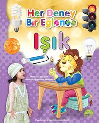 Işık / Her Deney Bir Eğlence