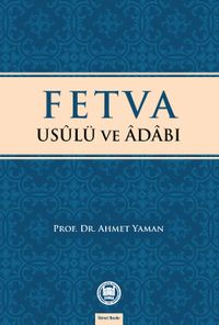 Fetva Usulü ve Adabı