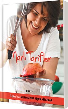 Narlı Tarifler & Refika'nın Mutfağı'nda Pişen Kitaplar