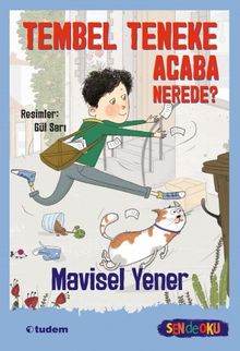 Tembel Teneke Acaba Nerede? (Sen de Oku) 