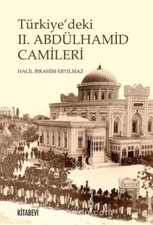 Türkiye’deki II. Abdülhamid Camileri