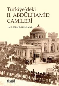 Türkiye’deki II. Abdülhamid Camileri