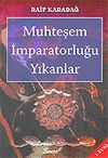 Muhteşem İmparatorluğu Yıkanlar