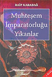 Muhteşem İmparatorluğu Yıkanlar