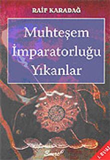 Muhteşem İmparatorluğu Yıkanlar