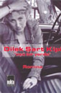 Dilek Şart Kipi / Üçü Bir Yerde