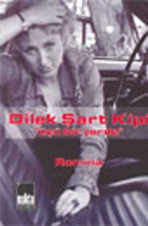 Dilek Şart Kipi / Üçü Bir Yerde