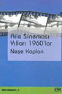 Aile Sineması Yılları 1960'lar