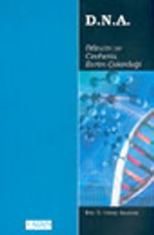 D.N.A. Bilincin ve Cevherin Evrim Çekirdeği