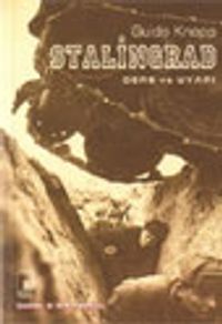 Stalingrad Ders ve Uyarı