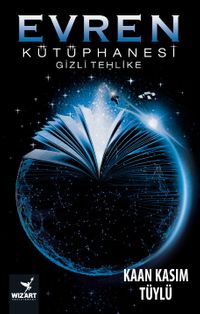 Evren Kütüphanesi & Gizli Tehlike