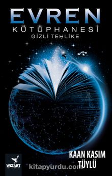 Evren Kütüphanesi & Gizli Tehlike - Kaan Kasım Tüylü