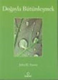 Doğayla Bütünleşmek