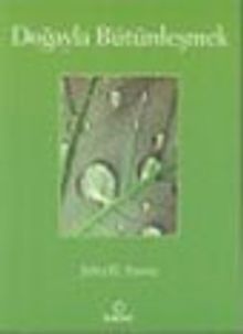 Doğayla Bütünleşmek