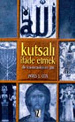 Kutsalı İfade Etmek