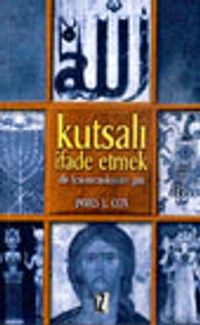 Kutsalı İfade Etmek