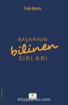 Başarının Bilinen Sırları - Faik Byrns