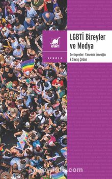 LGBTİ Bireyler ve Medya - Kolektif